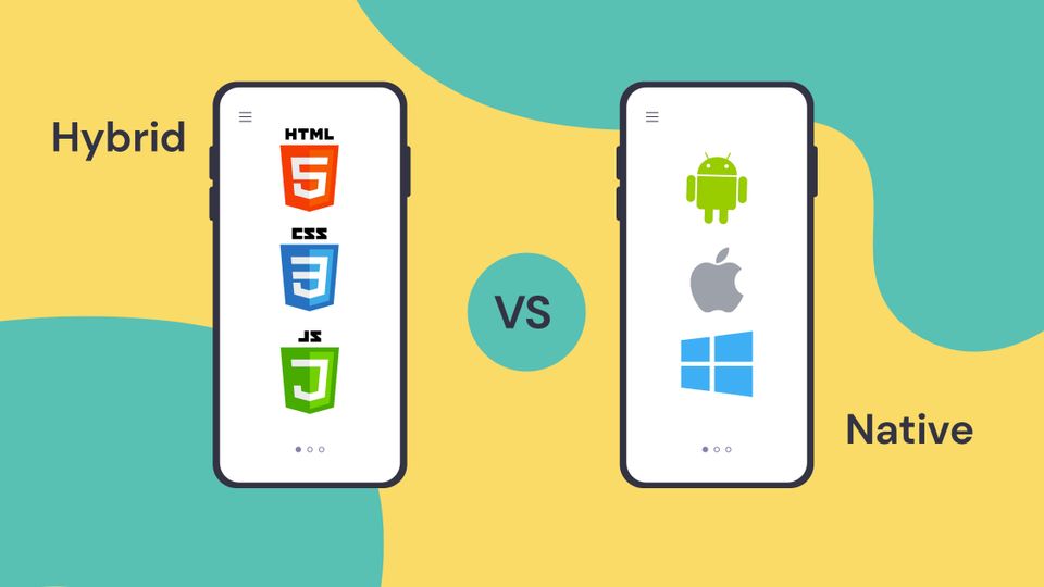 Mobile App Development Guide: Native Vs. Hybrid