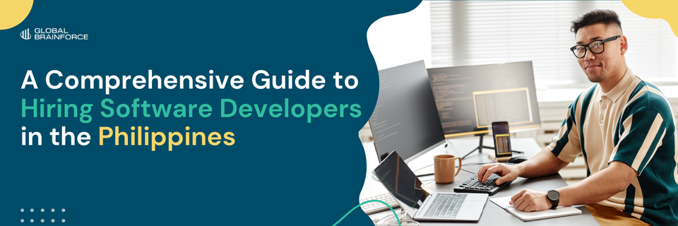 A Comprehensive Guide to Hiring Software Developers in the Philippines